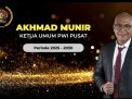 Resmi, Ahkmad Munir Terpilih Sebagai Ketua Umum PWI Pusat 2025–2030