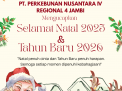 PTPN IV REGIONAL 4 JAMBI MENGUCAPKAN NATAL 2025 DAN TAHUN BARU 2026