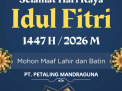 PT. Petaling Mandraguna Mengucapkan Selamat Hari Raya Idul Fitri 1447 Hijriah