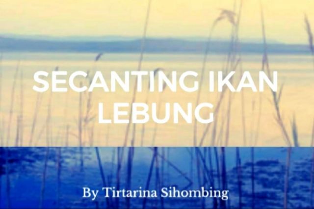 " Secanting Ikan Lebung "